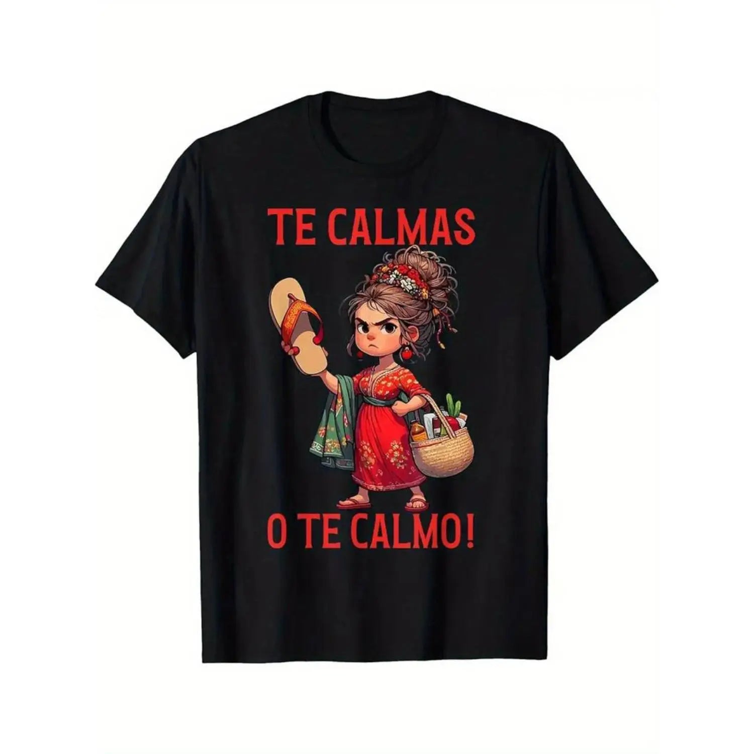 Funny Mexican Spanish Mom "Calm Or I Will Calm You" Graphic T-Shirt
